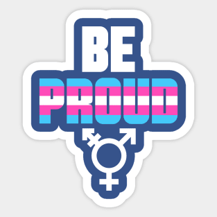 Be Proud To Be Transgender Sticker